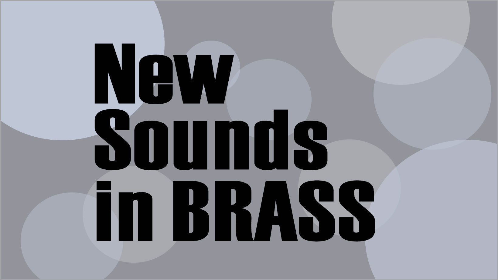 吹奏楽楽譜】New Sounds in BRASS(NSB) ニュー・サウンズ・イン 