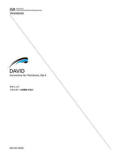 ダヴィッド:トロンボーン協奏曲 作品4 ISR for Trombone