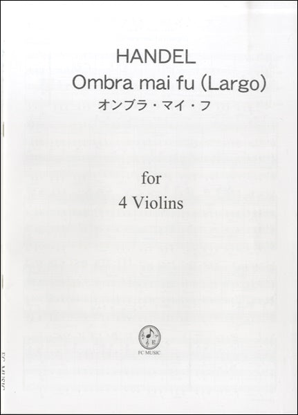 VN404 4Violins ヘンデル オンブラ・マイ・フ(ラルゴ)