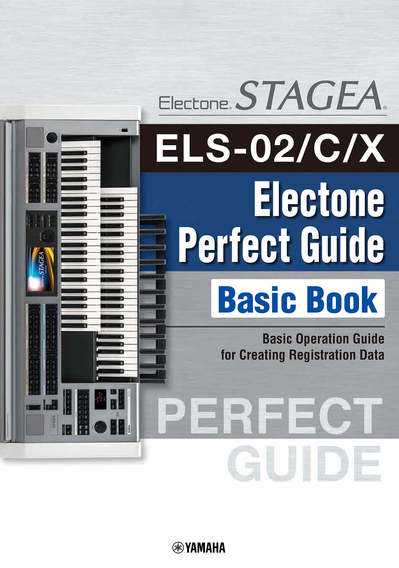 【英語版】STAGEA ELS-02/C/X・ELC-02 Perfect Guide Basic Book /English Version