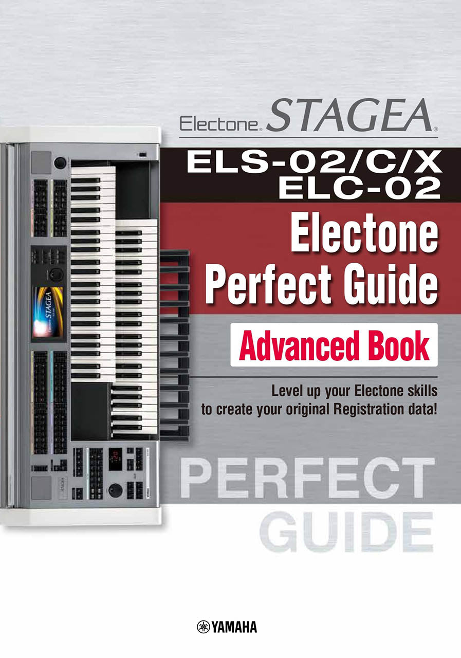 【英語版】STAGEA ELS-02/C/X・ELC-02 Perfect Guide Advanced Book /English Version