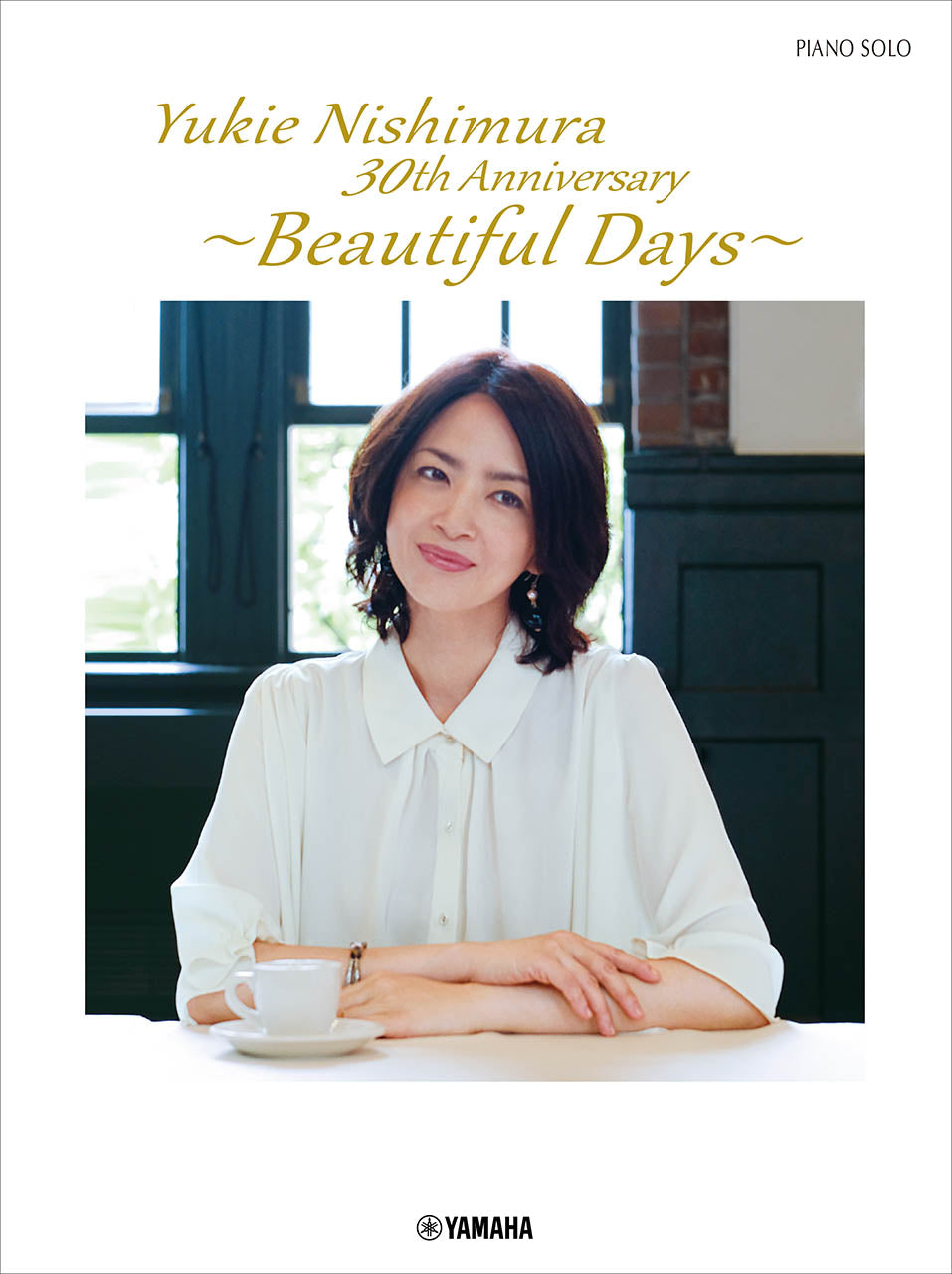 ピアノソロ 西村由紀江 30th Anniversary「BEAUTIFUL DAYS」