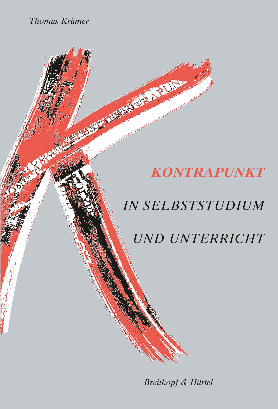 クラマー:Kontrapunkt: Polyphone Musik in Selbststudium und Unterricht 【輸入:書籍】