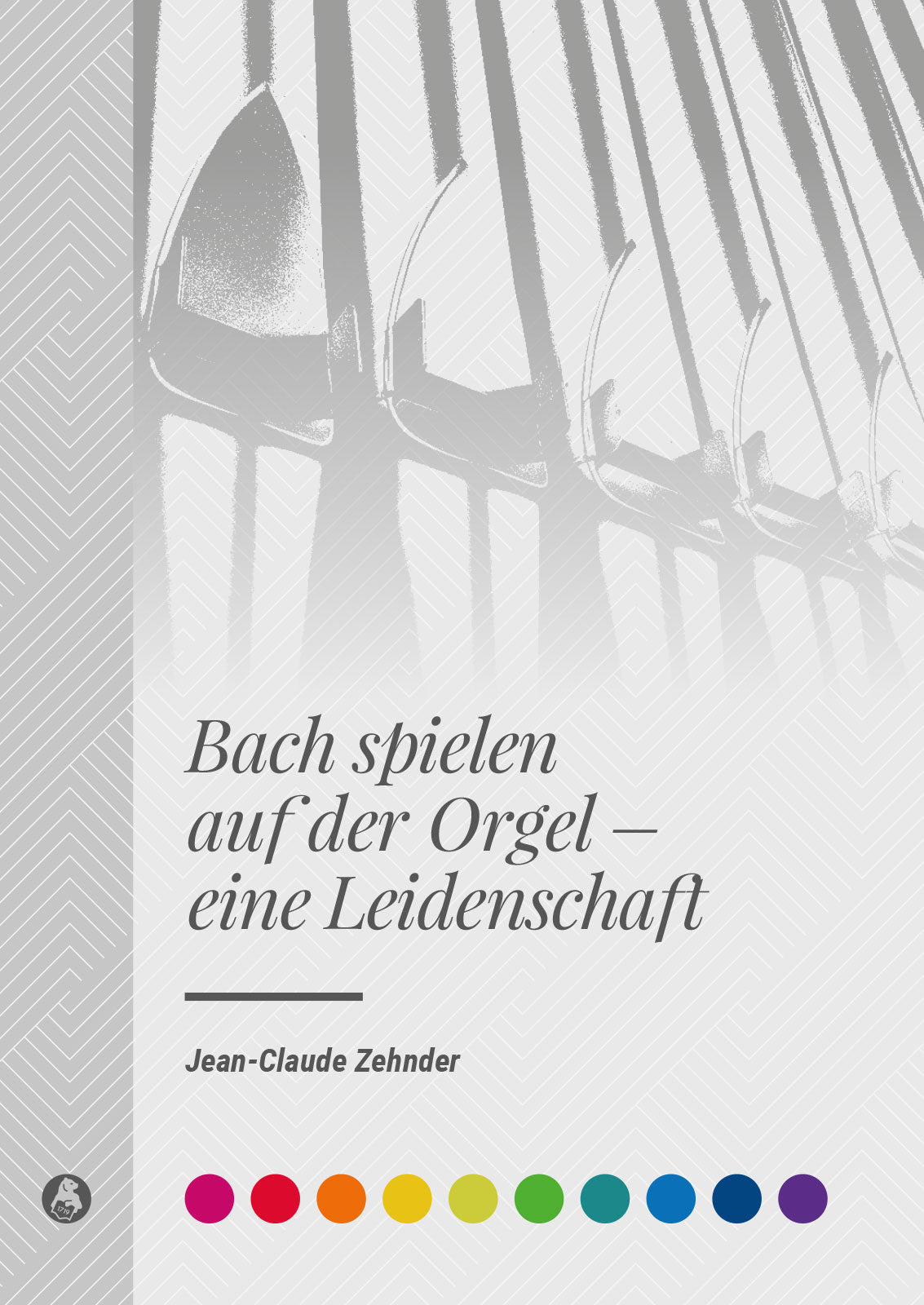 ツェーンダー:Bach spielen auf der Orgel, eine Leidenschaft(独語) 【輸入:書籍】