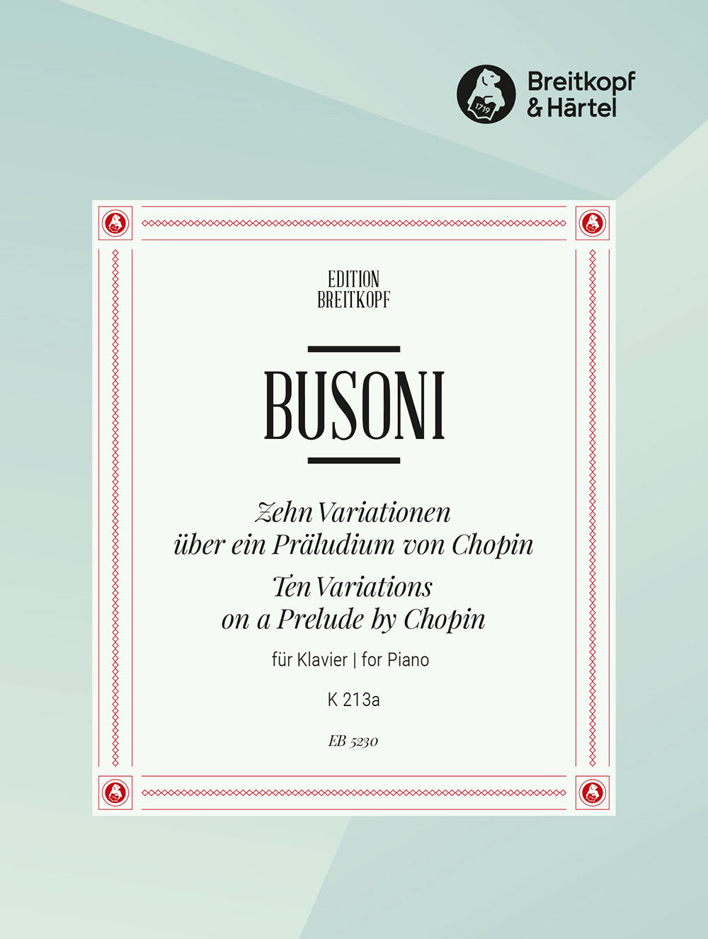 ブゾーニ:ショパンの前奏曲による10の変奏曲 Busoni-Verz. 213a 【輸入:ピアノ】