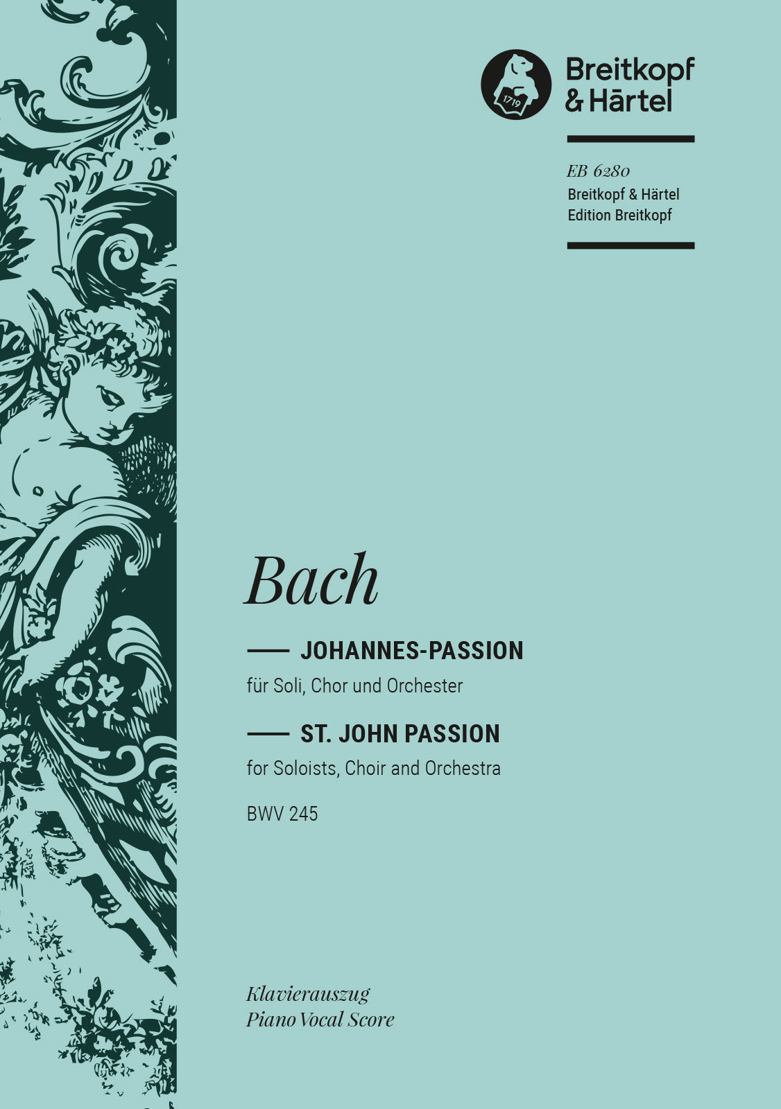 バッハ:ヨハネ受難曲 BWV 245(独語)/Raphael編 【輸入:合唱とピアノ】