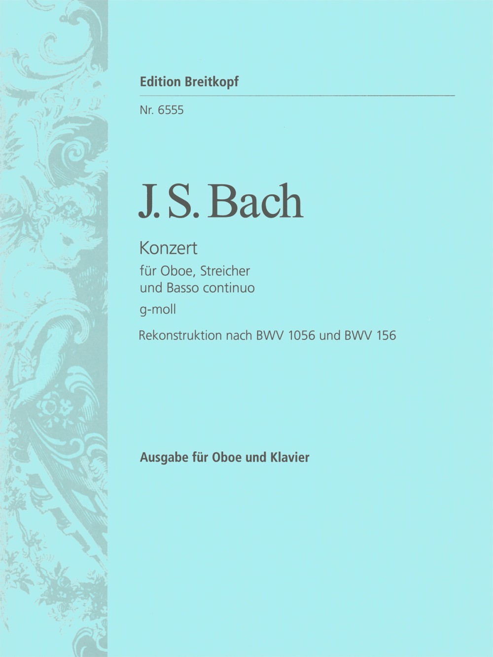 バッハ：オーボエ協奏曲 ト短調/BWV 1056とBWV 156に基づく編曲版