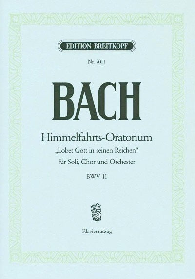 バッハ:カンタータ 第11番 昇天祭オラトリオ「御国にまします神をたたえよ」 BWV 11(独語・英語)/Haverkampf編 【輸入:合唱とピアノ】