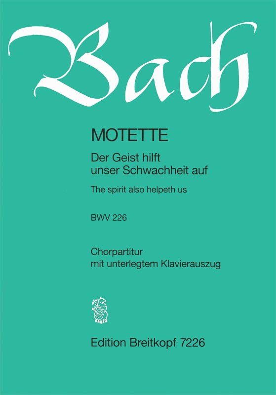 バッハ:Motette BWV 226: Der Geist Hilft Unser Schwachheit Auf(S,S,A,A,T,T,B,B) 【輸入:合唱とピアノ】