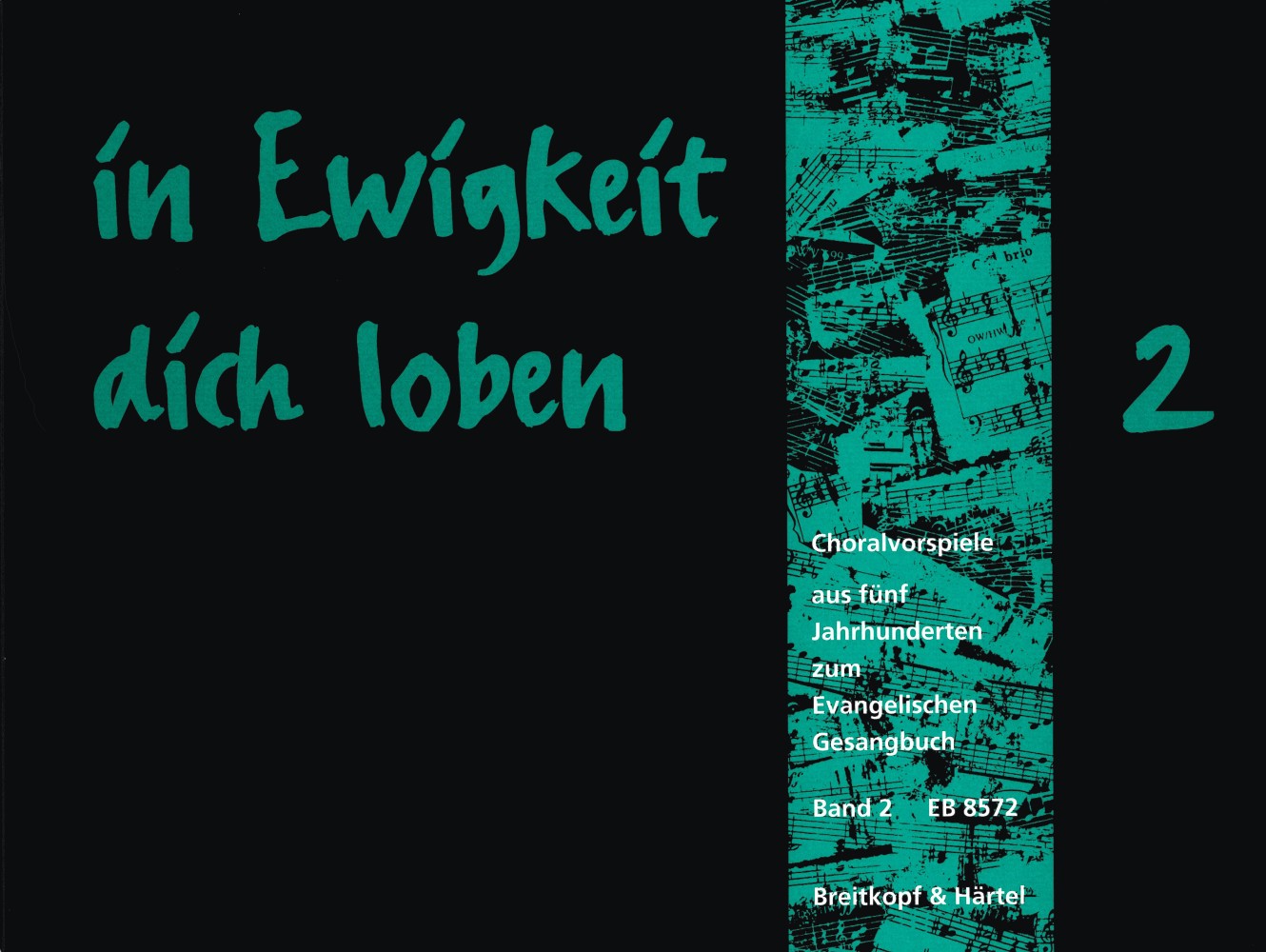 IN EWIGKEIT DICH LOBEN CHORALSPIELE BD.2 【輸入:オルガン】