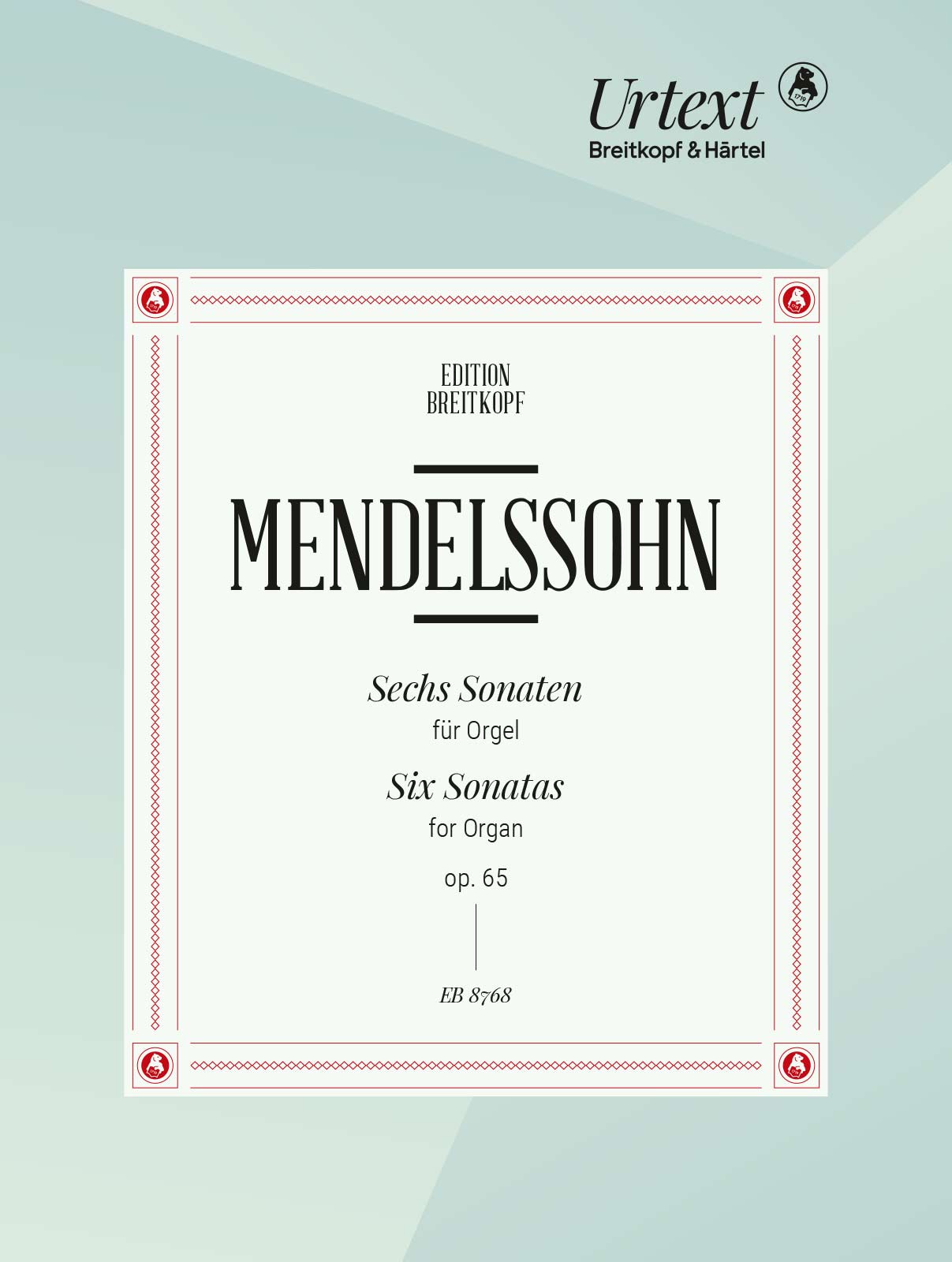 メンデルスゾーン:6つのオルガン・ソナタ Op.65 【輸入:オルガン】