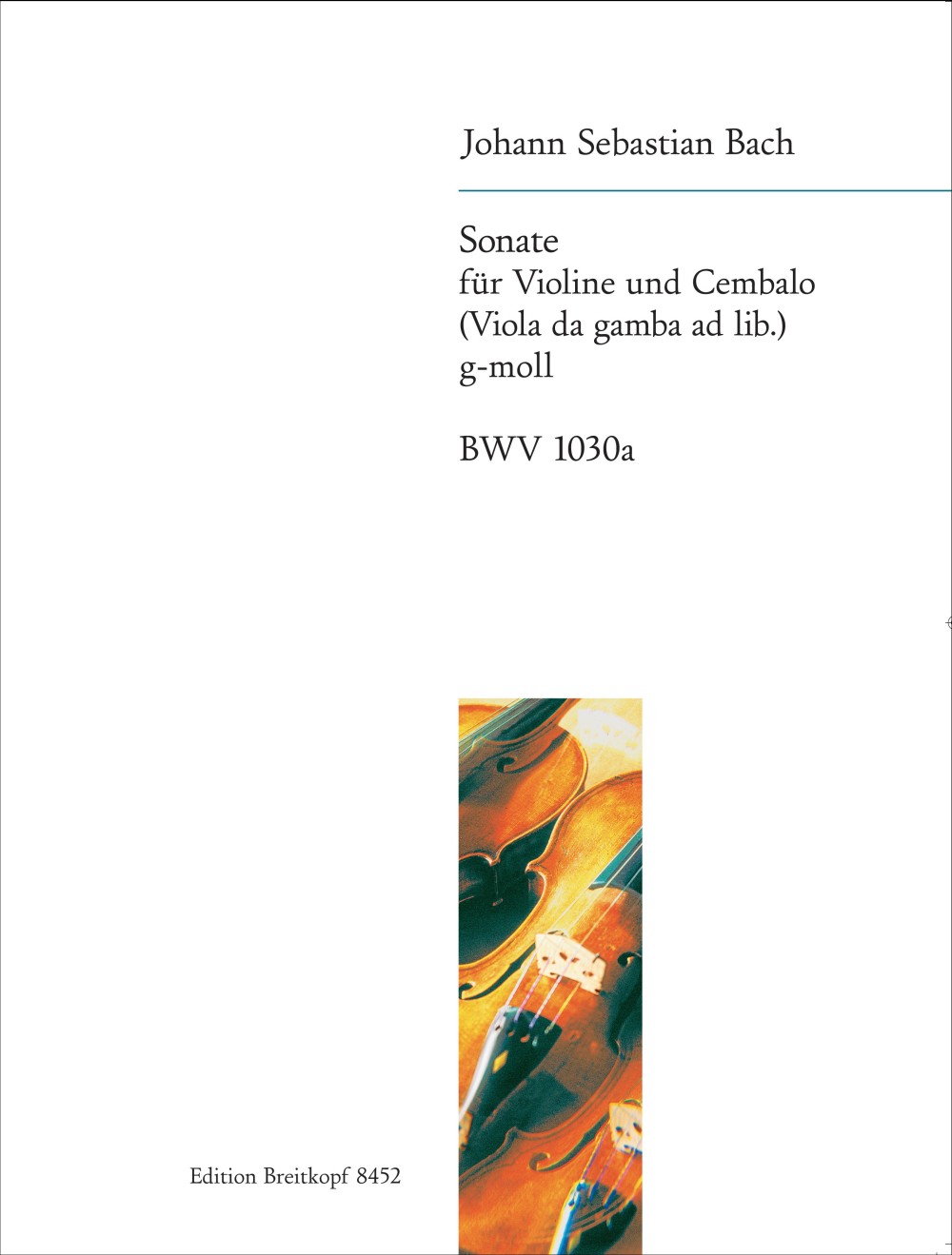 バッハ:ソナタ ト短調 BWV 1030a (バイオリンとチェンバロ, ビオラ・ダ・ガンバ・アドリブ譜付): スコアとパート譜セット 【輸入:ヴァイオリン】