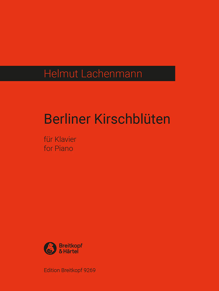 ラッヘンマン:Berliner Kirschbluten 【輸入:ピアノ】