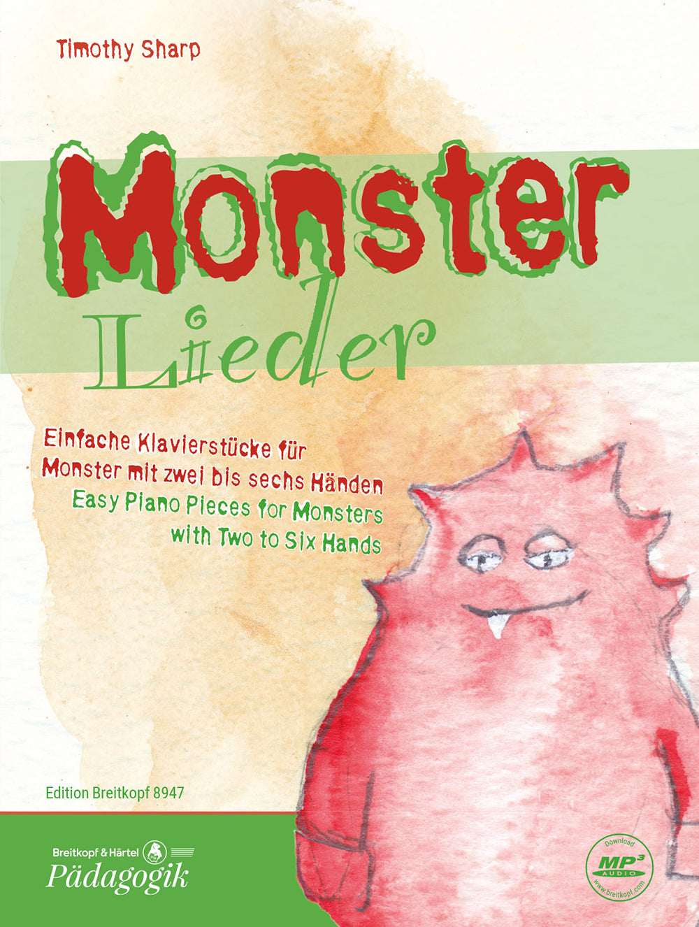 シャープ:Monsterlieder: やさしく弾けるピアノ小品集 【輸入:ピアノ】