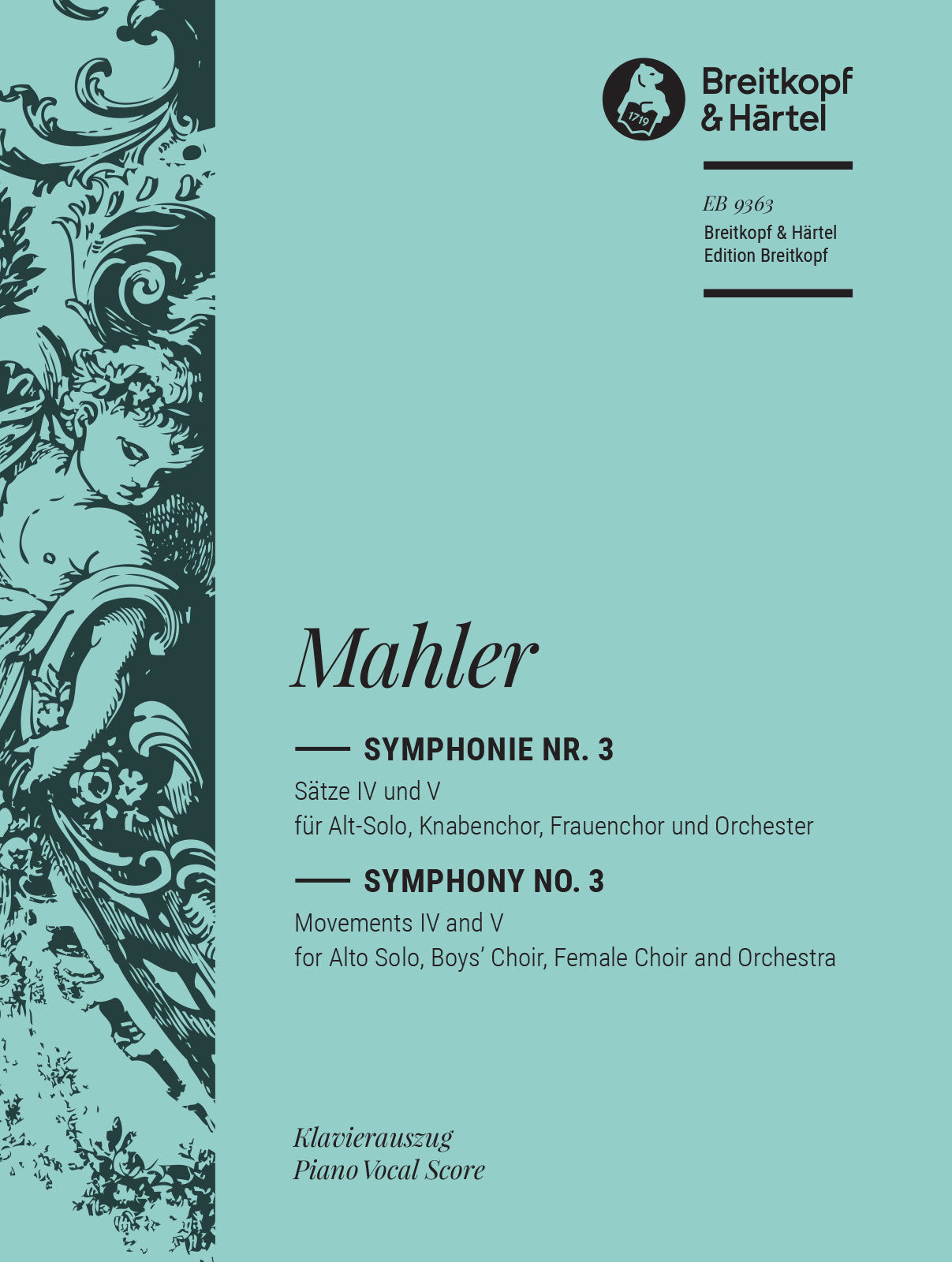 マーラー:交響曲 第3番 ニ短調(1906年版)Riedel編: 第4楽章、第5楽章用 合唱スコア 【輸入:合唱とピアノ】