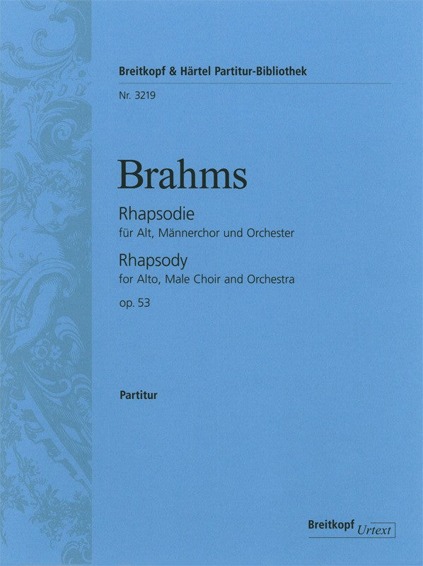 ブラームス:アルト・ラプソディ Op.53/原典版: 指揮者用大型スコア 【輸入:合唱とオーケストラ】