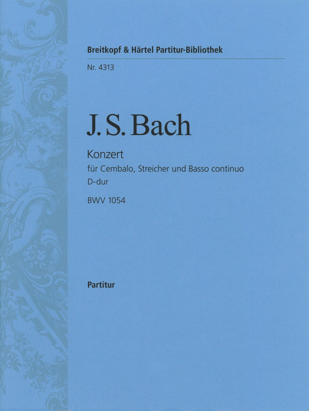 バッハ:チェンバロ協奏曲 第3番 ニ長調 BWV 1054: 指揮者用大型スコア 【輸入:ピアノとオーケストラ(スコア)】