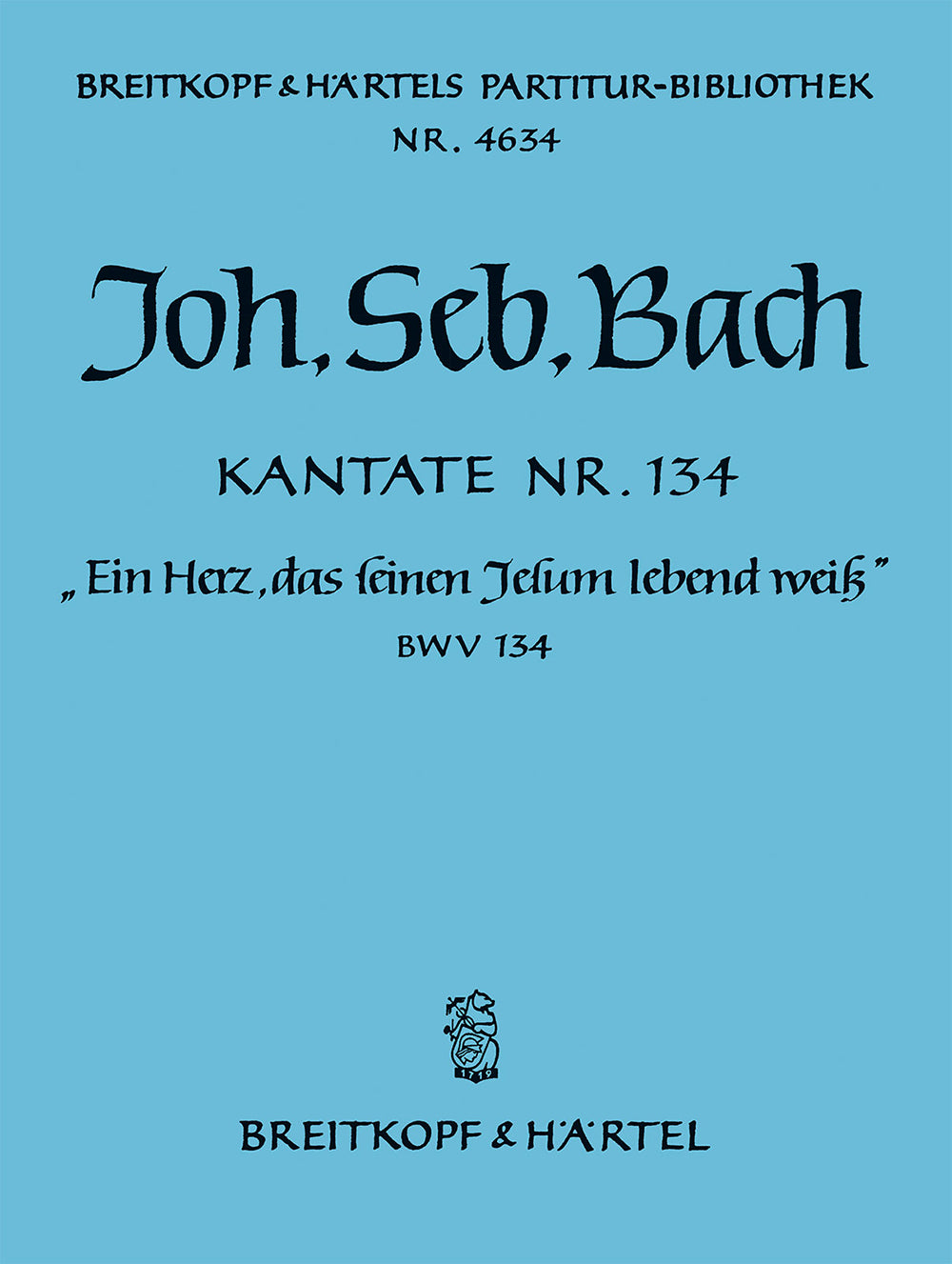 バッハ:カンタータ 第134番「イエスの存在を知る者は」 BWV 134: 指揮者用大型スコア 【輸入:合唱とオーケストラ】