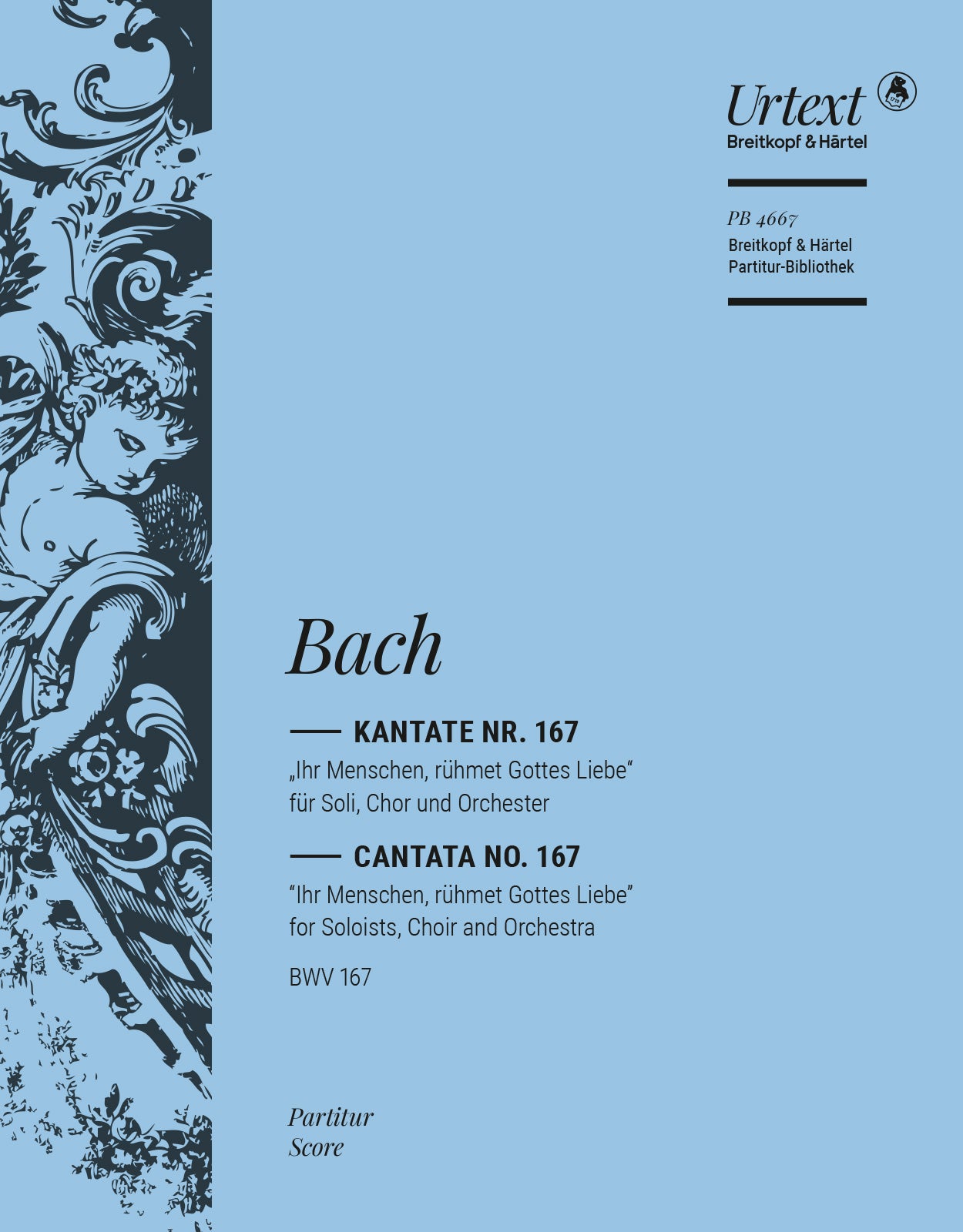 バッハ:カンタータ 第167番「人びとよ、神の愛をたたえよ」 BWV 167/原典版/Gruess編: 指揮者用大型スコア 【輸入:合唱とオーケストラ】