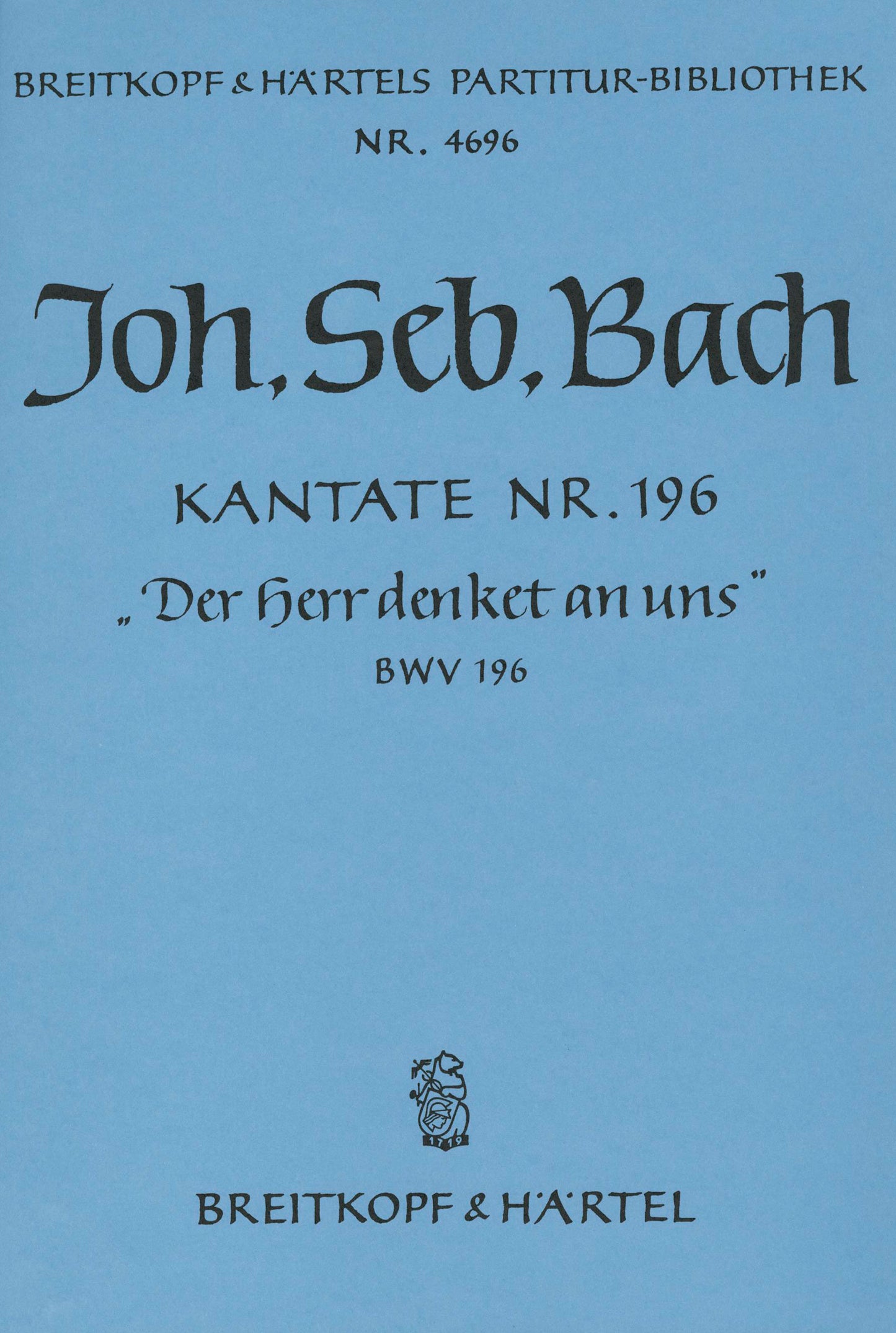 バッハ:カンタータ 第196番「主はわれらを思いたもう」 BWV 196/Rust編: 指揮者用大型スコア 【輸入:合唱とオーケストラ】