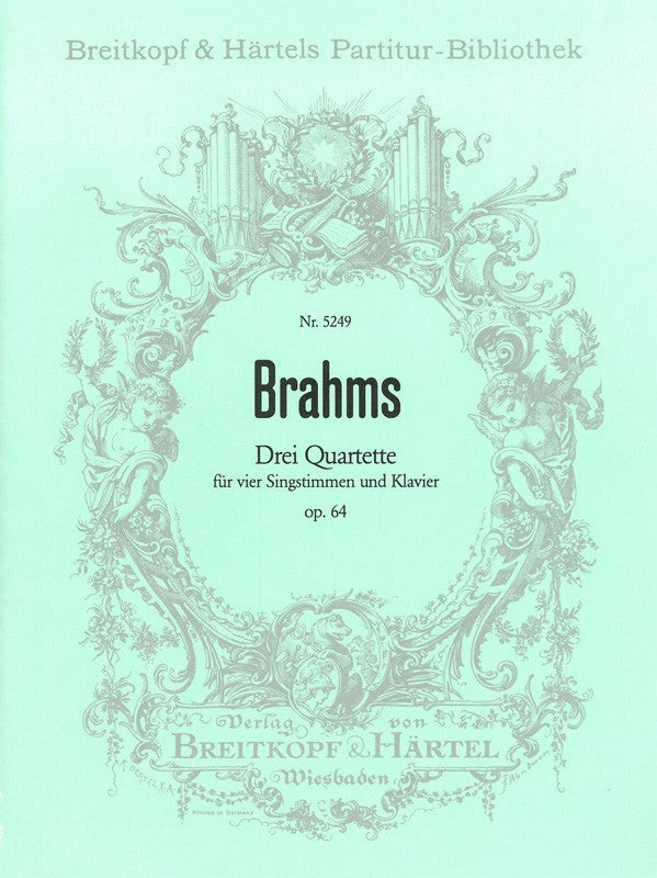 ブラームス:3つの四重唱曲 Op.64 【輸入:合唱とピアノ】