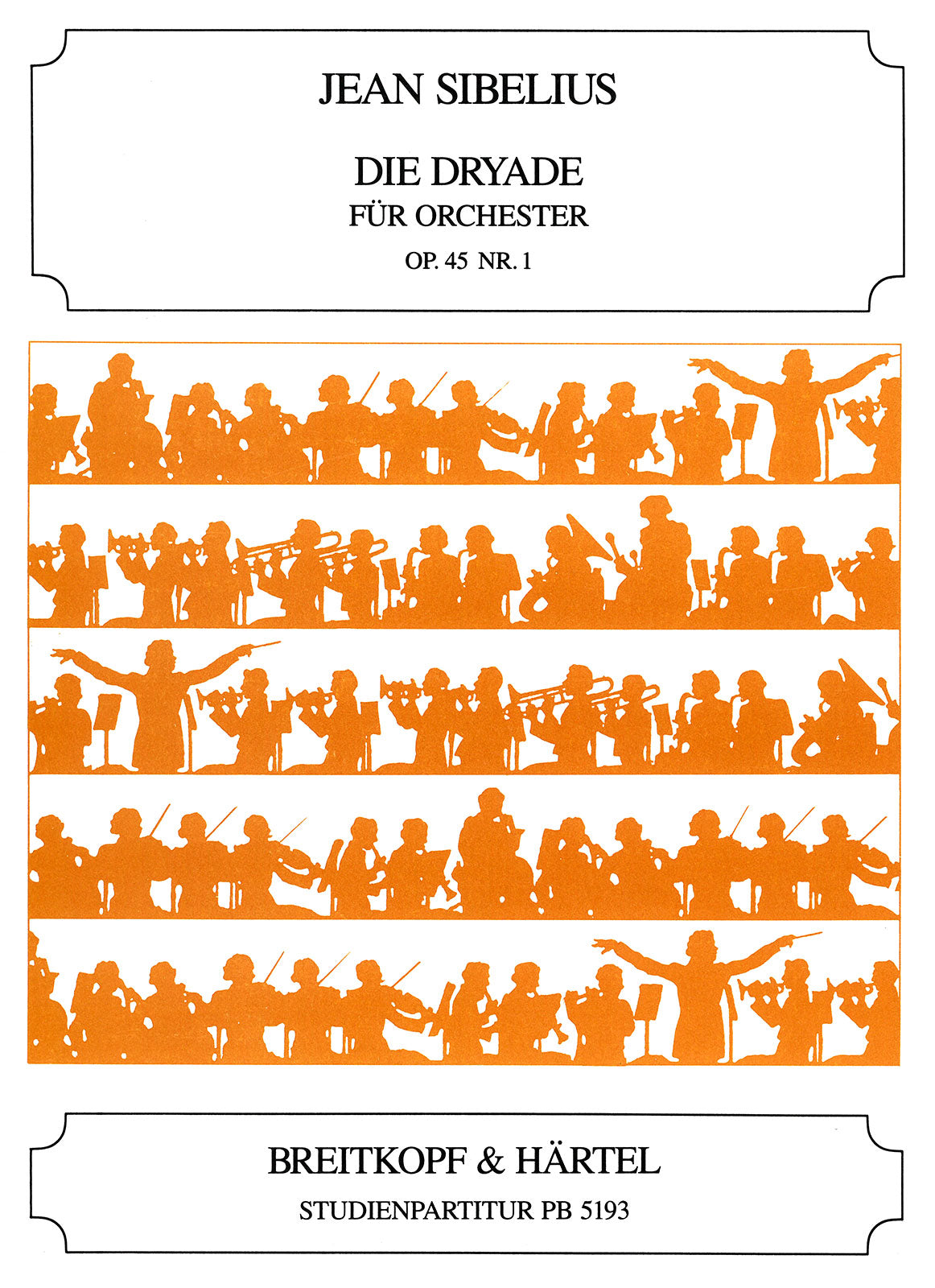 シベリウス:オーケストラのための2つの小品 Op.45 より 交響詩「木の精」: スタディ・スコア 【輸入:オーケストラ(スコア)】