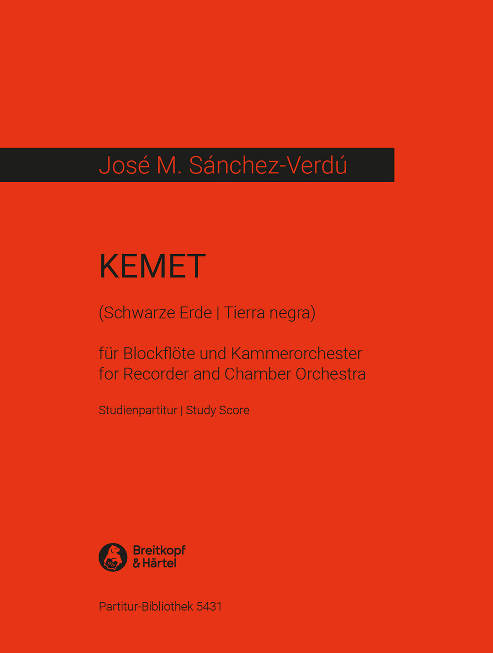 サンチェス=ベルドゥ:リコーダーと室内オーケストラのための「Kemet」: スタディ・スコア 【輸入:フルートとオーケストラ(スコア)】