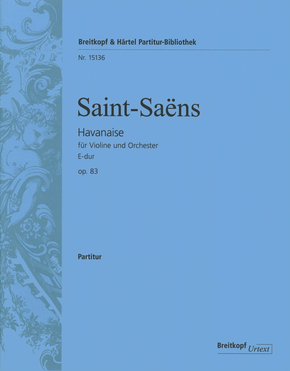 サン・サーンス:ハバネラ ホ長調 Op.83/原典版/Strucken-Paland編: 指揮者用大型スコア 【輸入:ヴァイオリンとオーケストラ(スコア)】