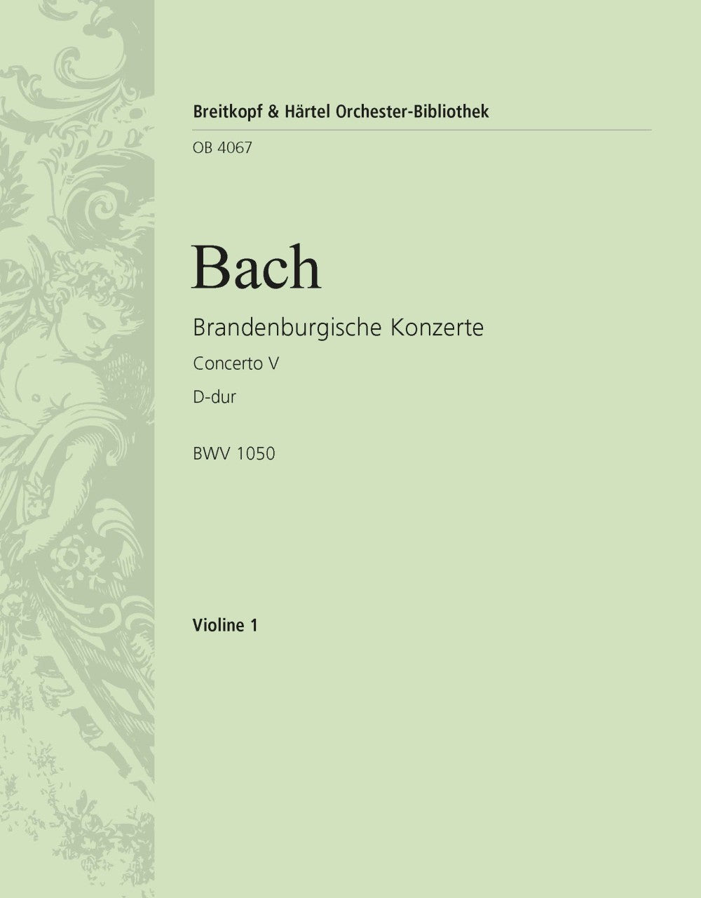 バッハ:ブランデンブルク協奏曲 第5番 二長調 BWV 1050/原典版/Schneiderheinze編: バイオリン 【輸入:オーケストラ・パート譜】