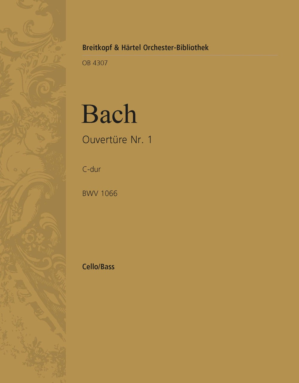 バッハ:管弦楽組曲 第1番 ハ長調 BWV 1066: チェロ/コントラバス 【輸入:オーケストラ・パート譜】