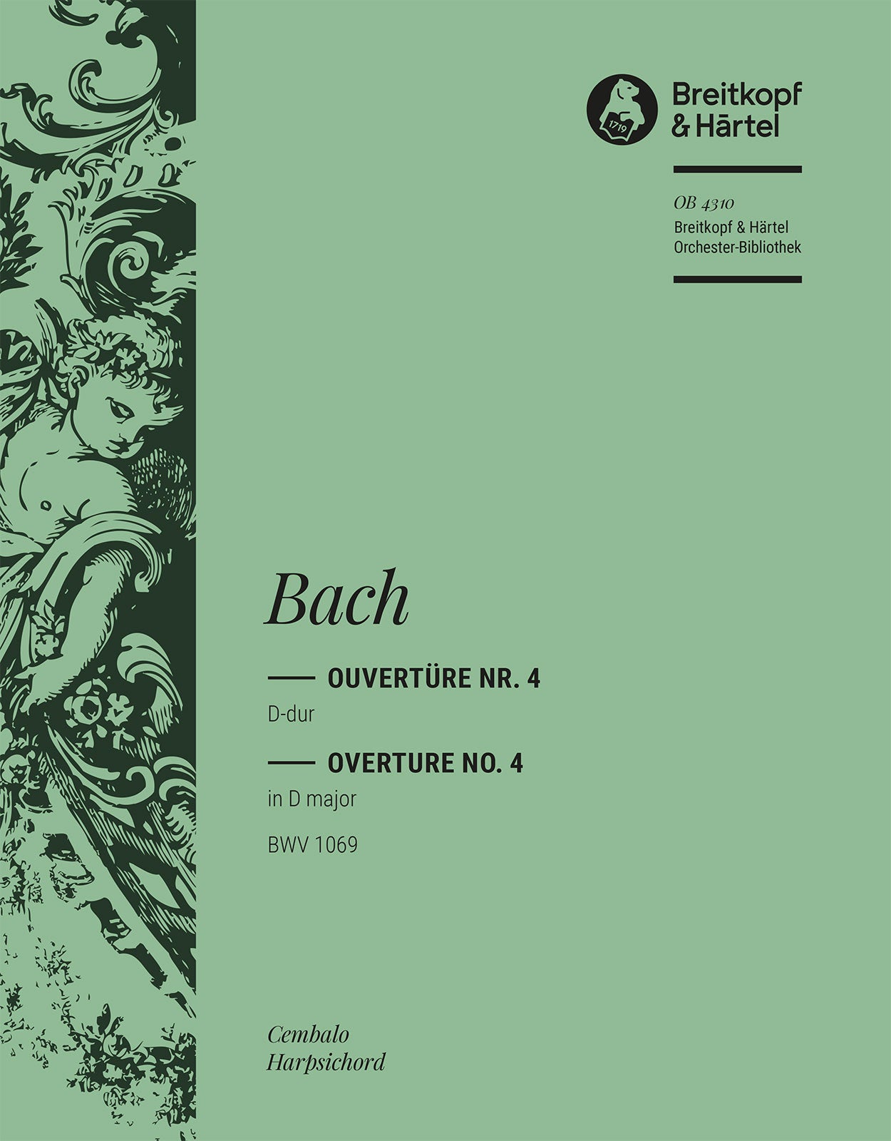 バッハ:管弦楽組曲 第4番 ニ長調 BWV 1069: チェンバロ 【輸入:オーケストラ・パート譜】