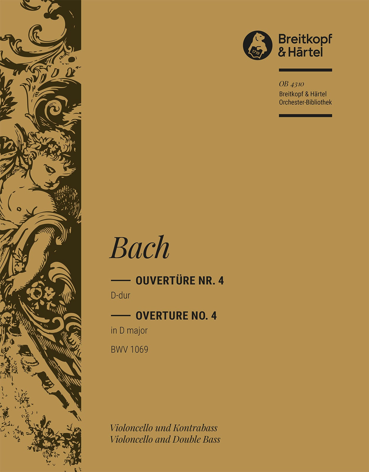 バッハ:管弦楽組曲 第4番 ニ長調 BWV 1069: チェロ/コントラバス 【輸入:オーケストラ・パート譜】