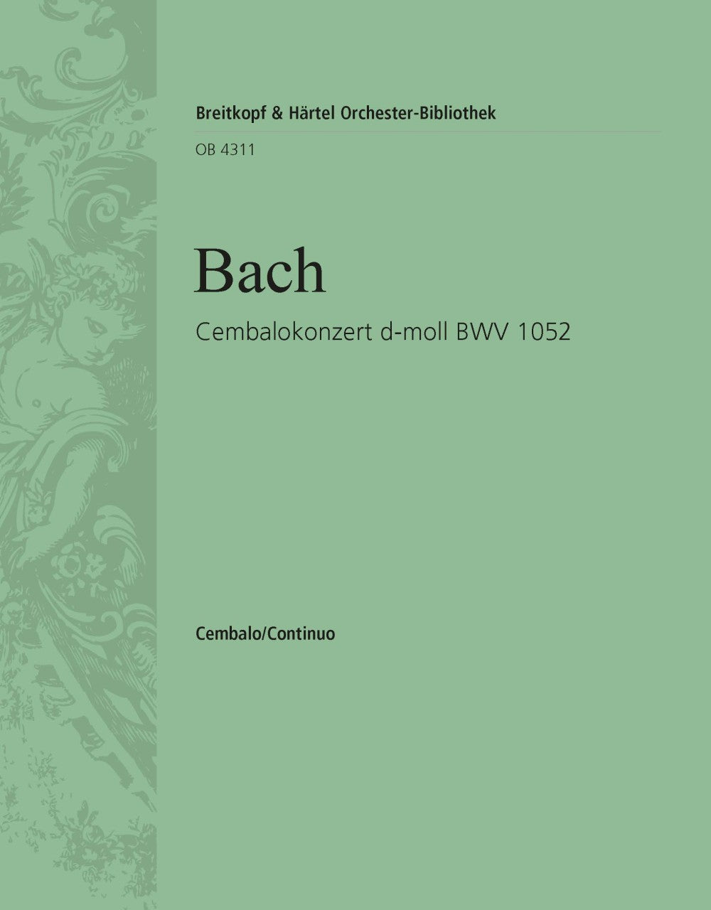 バッハ:チェンバロ協奏曲 第1番 ニ短調 BWV 1052: ソロ・チェンバロ 【輸入:オーケストラ・パート譜】