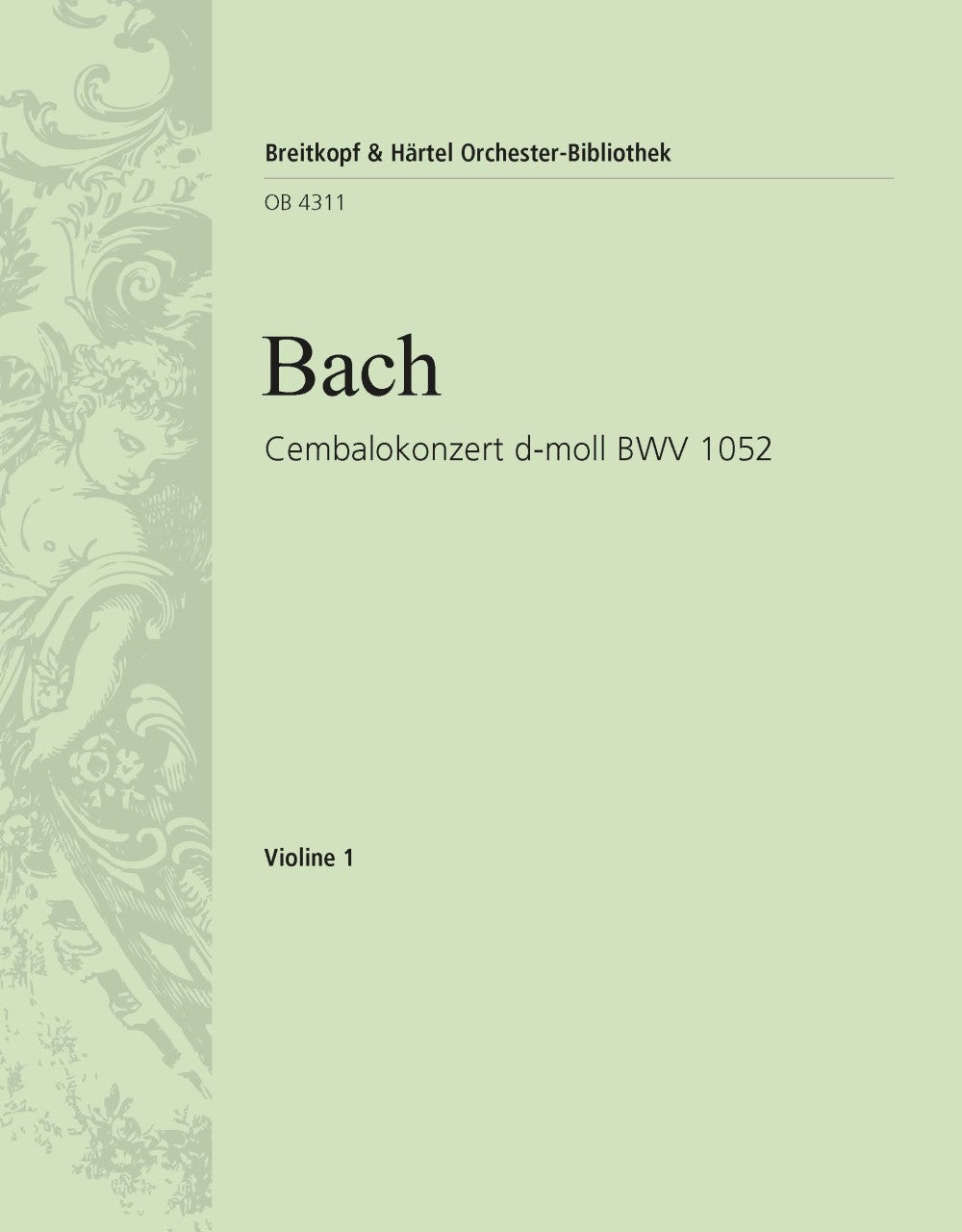 バッハ:チェンバロ協奏曲 第1番 ニ短調 BWV 1052: バイオリン 1 【輸入:オーケストラ・パート譜】