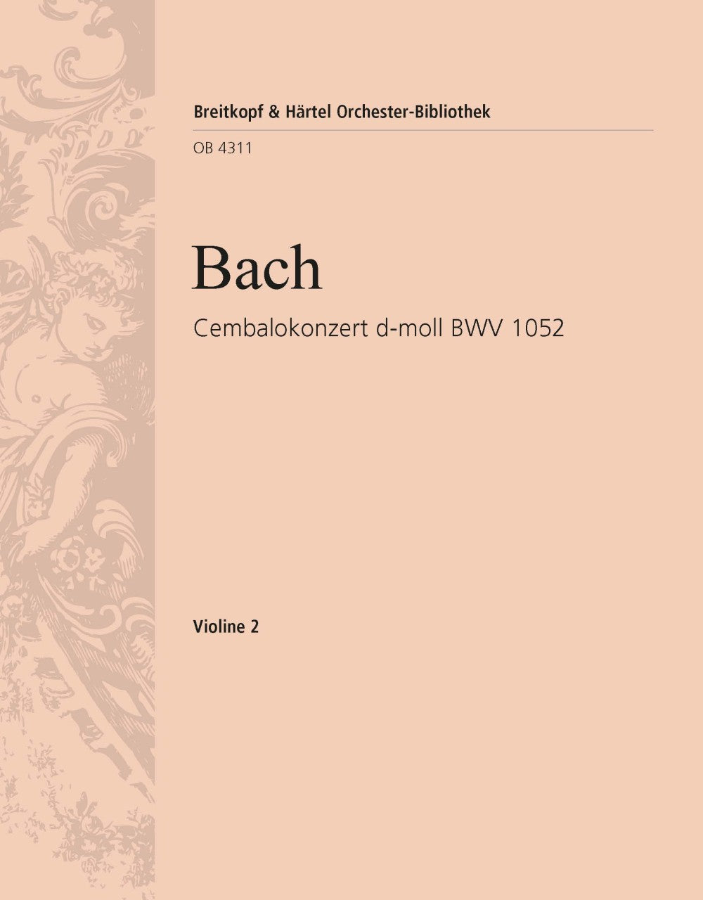 バッハ:チェンバロ協奏曲 第1番 ニ短調 BWV 1052: バイオリン 2 【輸入:オーケストラ・パート譜】