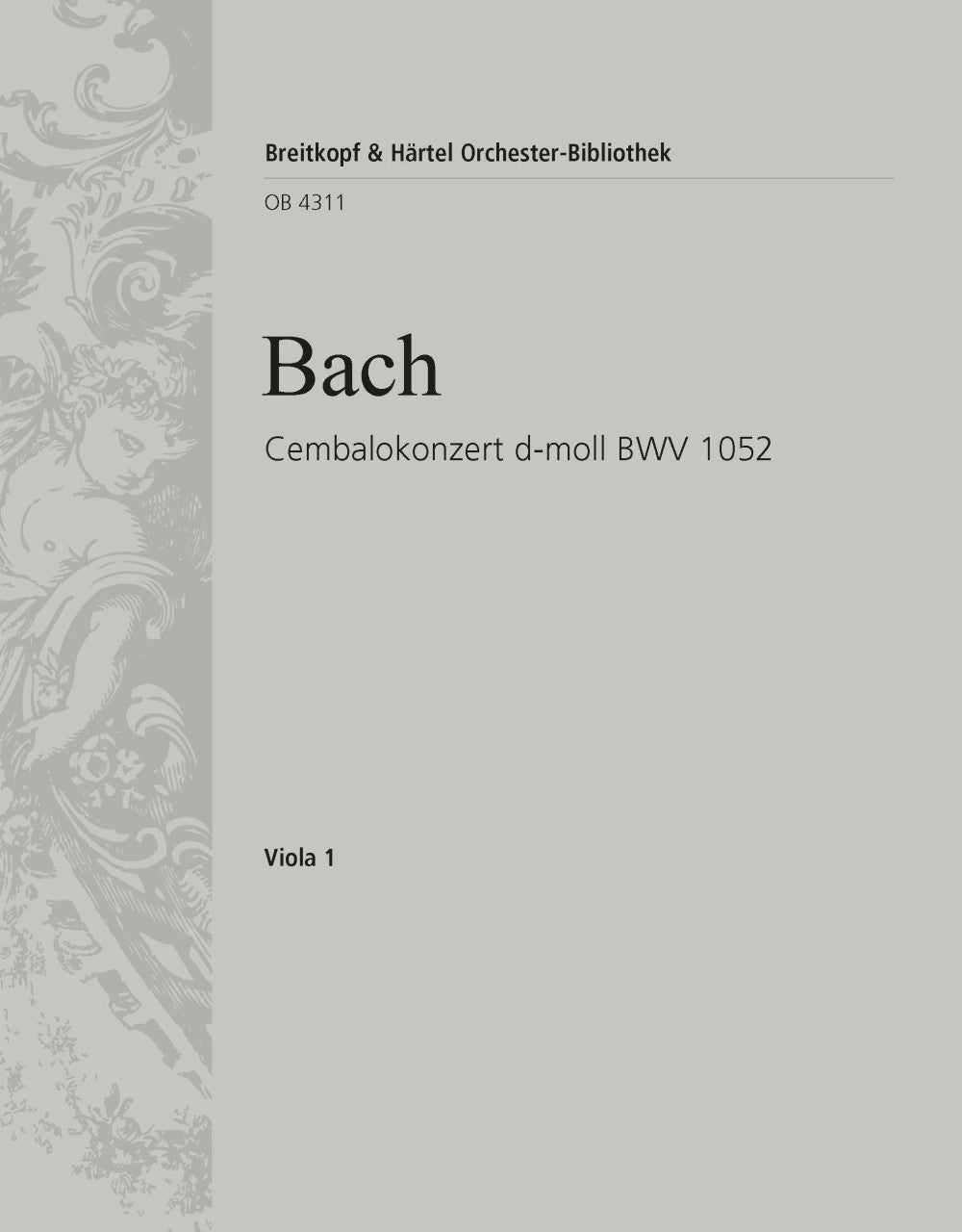 バッハ:チェンバロ協奏曲 第1番 ニ短調 BWV 1052: ビオラ 【輸入:オーケストラ・パート譜】
