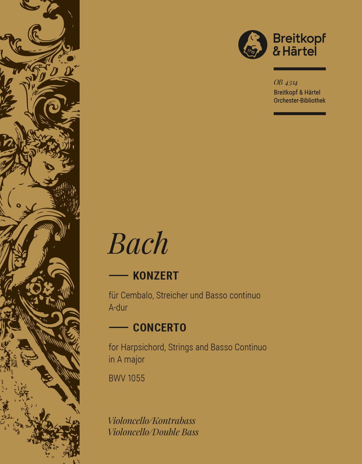 バッハ:チェンバロ協奏曲 第4番 イ長調 BWV 1055: チェロ/コントラバス 【輸入:オーケストラ・パート譜】