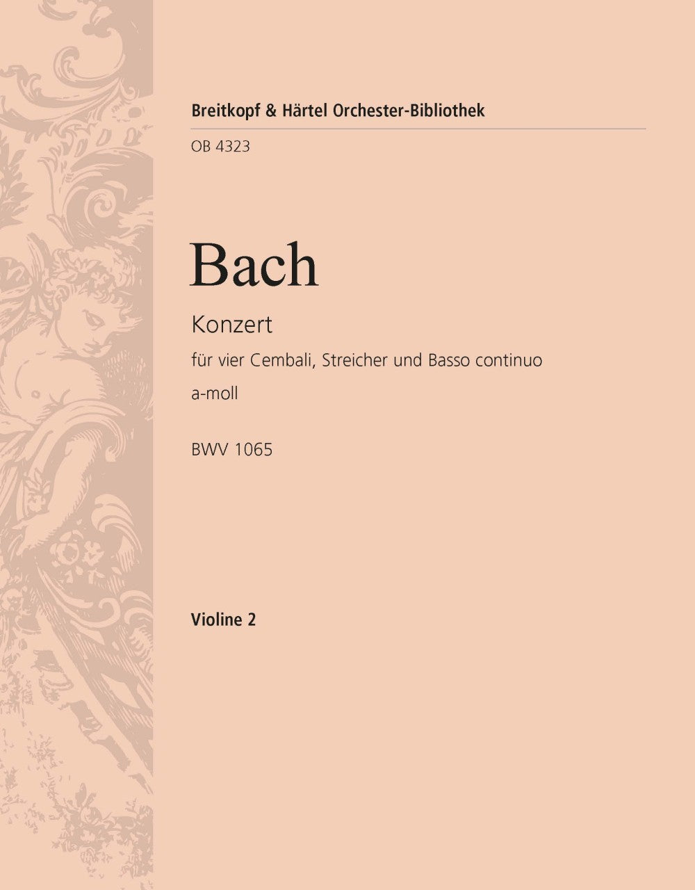 バッハ:4台のチェンバロのための協奏曲 イ短調 BWV 1065: バイオリン 2 【輸入:オーケストラ・パート譜】