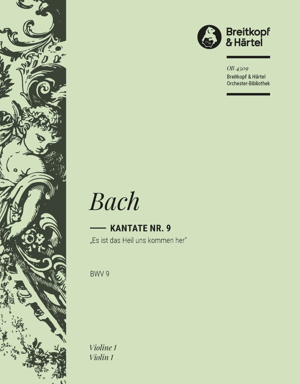 バッハ:カンタータ 第9番「救いはわれらに来たれり」 BWV 9: バイオリン 1 【輸入:オーケストラ・パート譜】