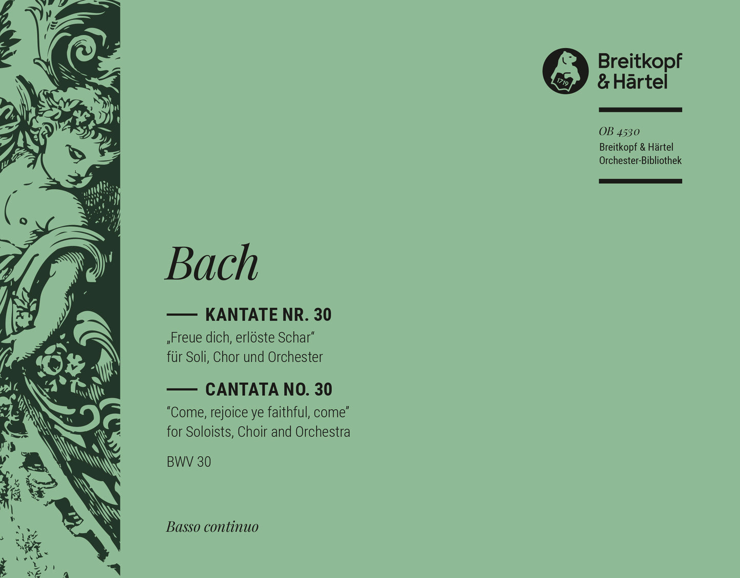 バッハ:カンタータ 第30番「喜べ、救われし群れよ」 BWV 30/Rust編: オルガン 【輸入:オーケストラ・パート譜】