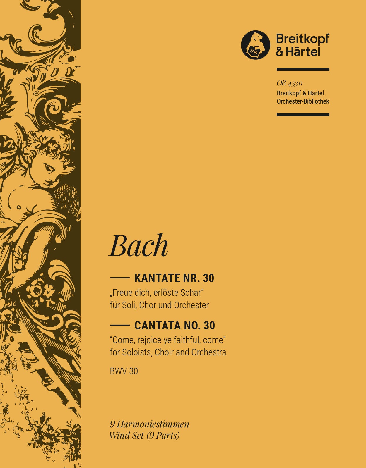バッハ:カンタータ 第30番「喜べ、救われし群れよ」 BWV 30/Rust編: 管楽器パート譜セット 【輸入:オーケストラ・パート譜】