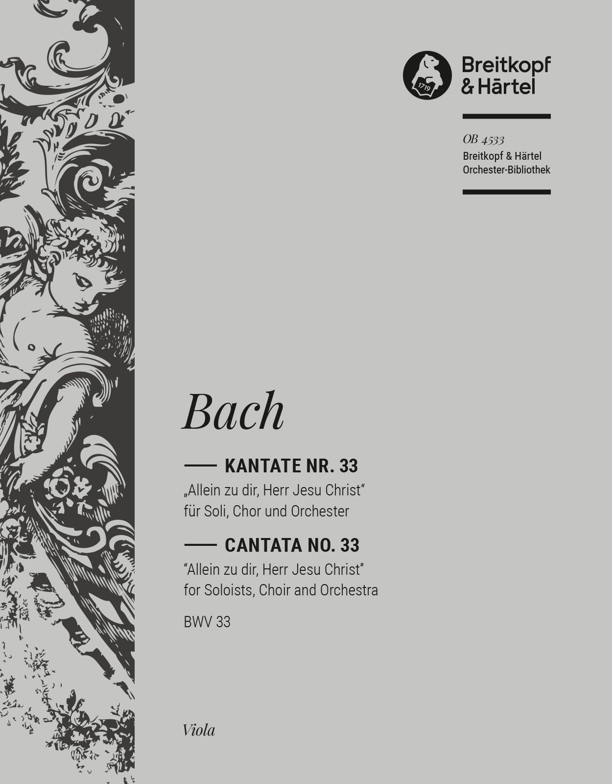 バッハ:カンタータ 第33番「ただ汝ひとりに、主イエス・キリストよ」 BWV 33: ビオラ 【輸入:オーケストラ・パート譜】