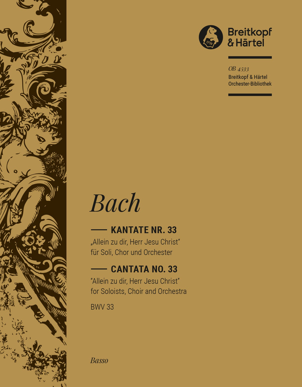 バッハ:カンタータ 第33番「ただ汝ひとりに、主イエス・キリストよ」 BWV 33: チェロとコントラバス 【輸入:オーケストラ・パート譜】