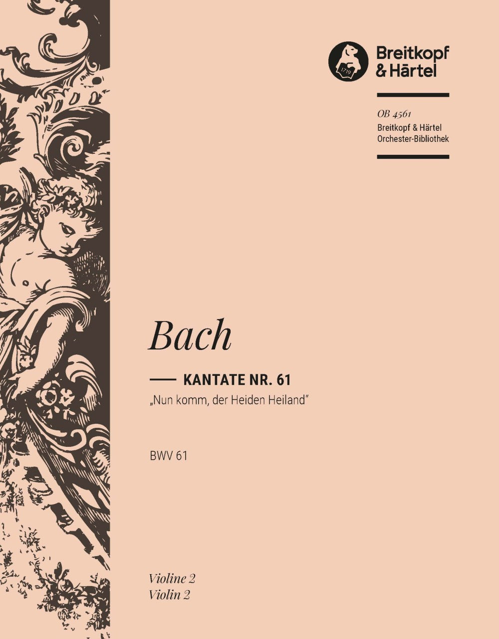 バッハ:カンタータ 第61番「いざ来たれ、異教徒の救い主よ」 BWV 61: バイオリン 2 【輸入:オーケストラ・パート譜】
