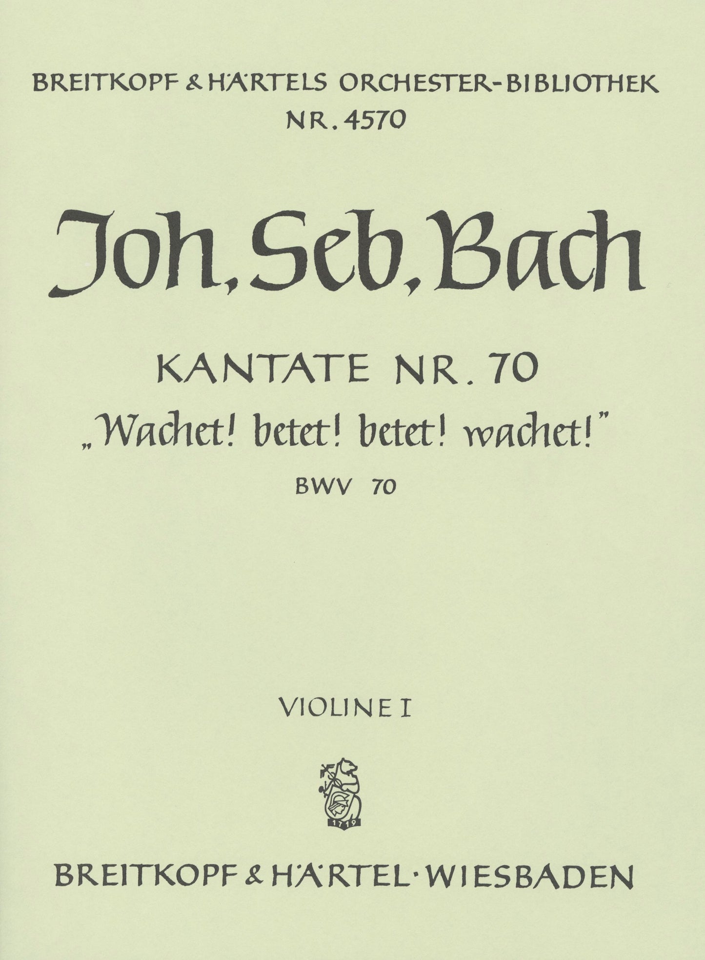 バッハ:カンタータ 第70番「目覚めよ、祈れ、祈れ、目覚めよ」 BWV 70: バイオリン 1 【輸入:オーケストラ・パート譜】