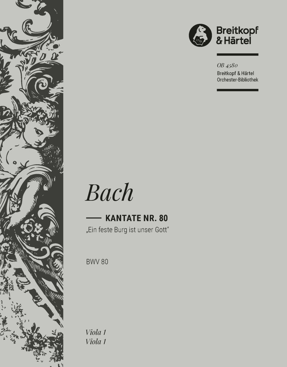 バッハ:カンタータ 第80番「われらが神はかたき砦」 BWV 80: ビオラ 【輸入:オーケストラ・パート譜】
