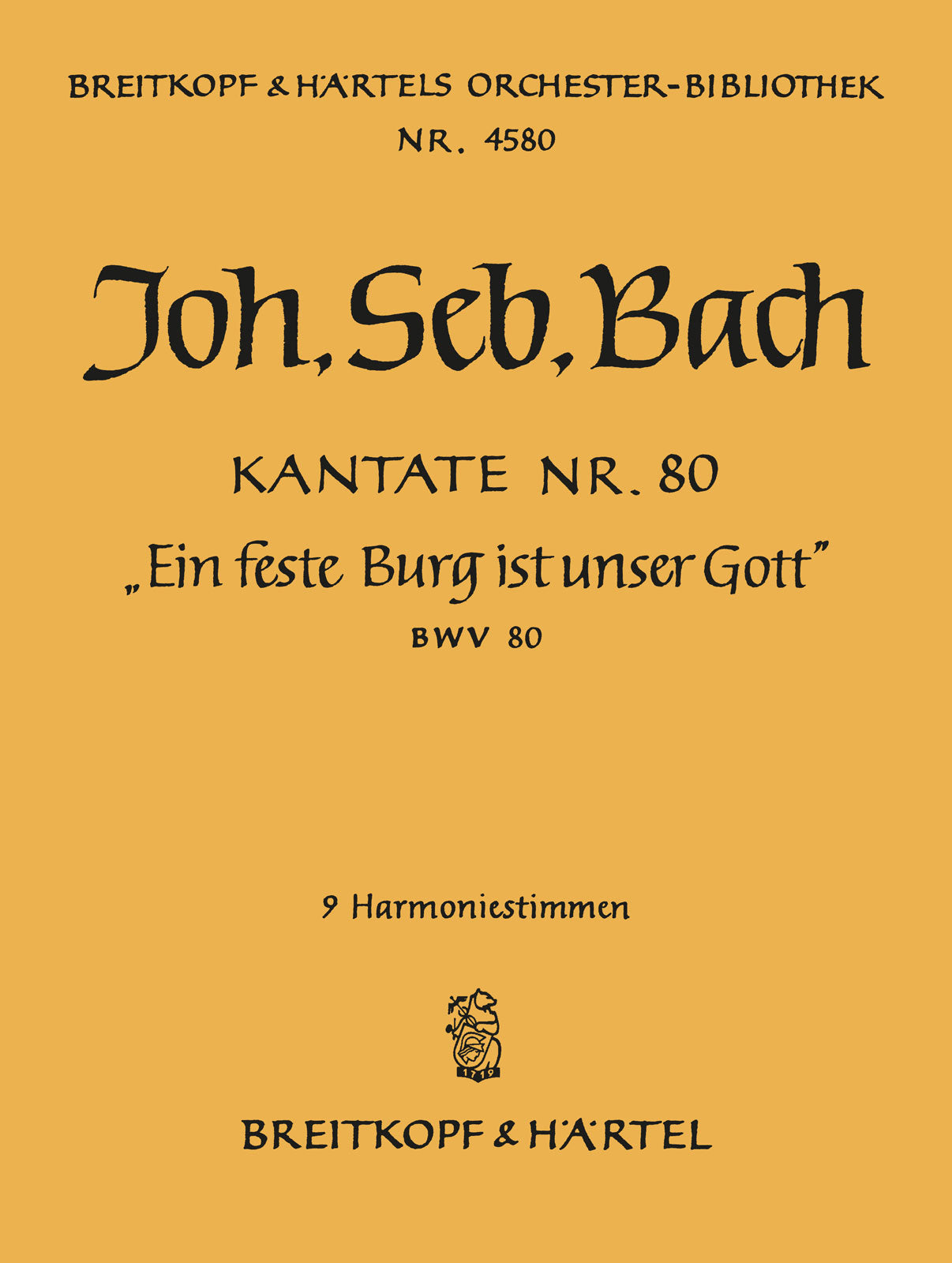 バッハ:カンタータ 第80番「われらが神はかたき砦」 BWV 80: 管楽器パート譜セット 【輸入:オーケストラ・パート譜】