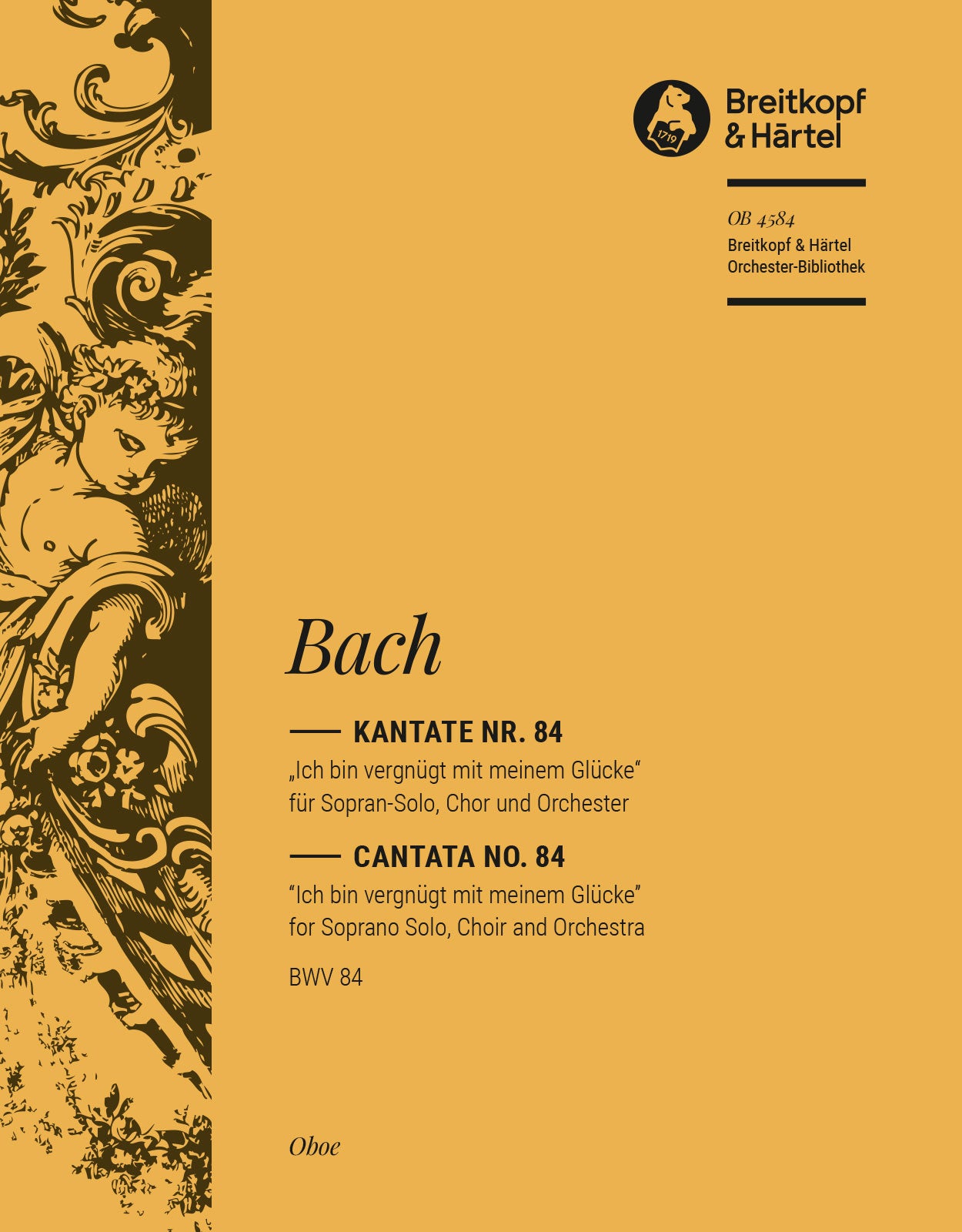 バッハ:カンタータ 第84番「われはわが幸いに心満ちたり」 BWV 84: オーボエ 【輸入:オーケストラ・パート譜】