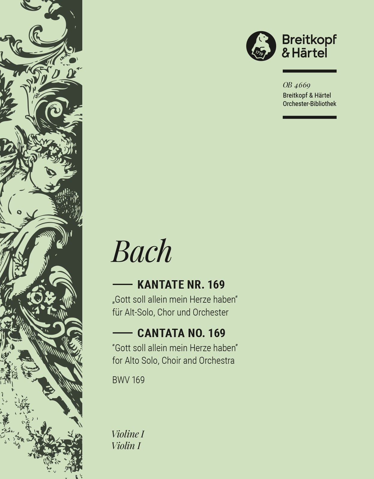 バッハ:カンタータ 第169番「神のみにぞわれ心を捧げん」 BWV 169: バイオリン 1 【輸入:オーケストラ・パート譜】