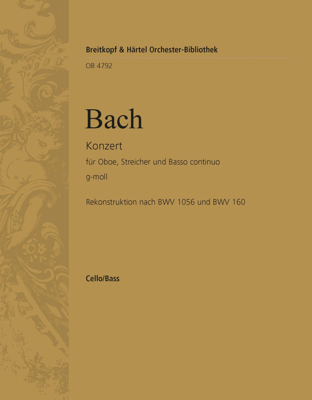 バッハ:オーボエ協奏曲 ト短調/BWV 1056とBWV 156に基づく編曲版/Radeke編: チェロ/コントラバス 【輸入:オーケストラ・パート譜】